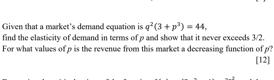 Given that a market’s demand equation is \( q^2(3 + p^3) = 44 \), find the elasticity of demand in terms of \( p \) and show that it never exceeds \( \frac{3}{2} \). For what values of \( p \) is the revenue from this market a decreasing function of \( p \)?